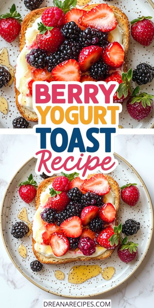 Berry Yogurt Toast Recipe