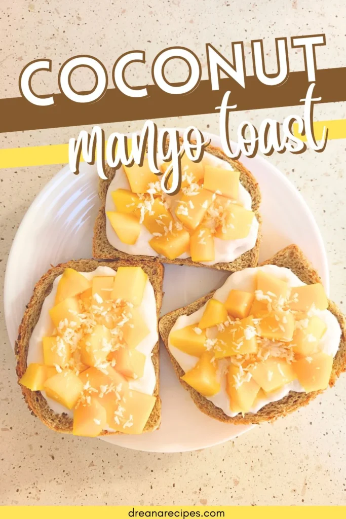 Coconut & Mango Toast Recipe