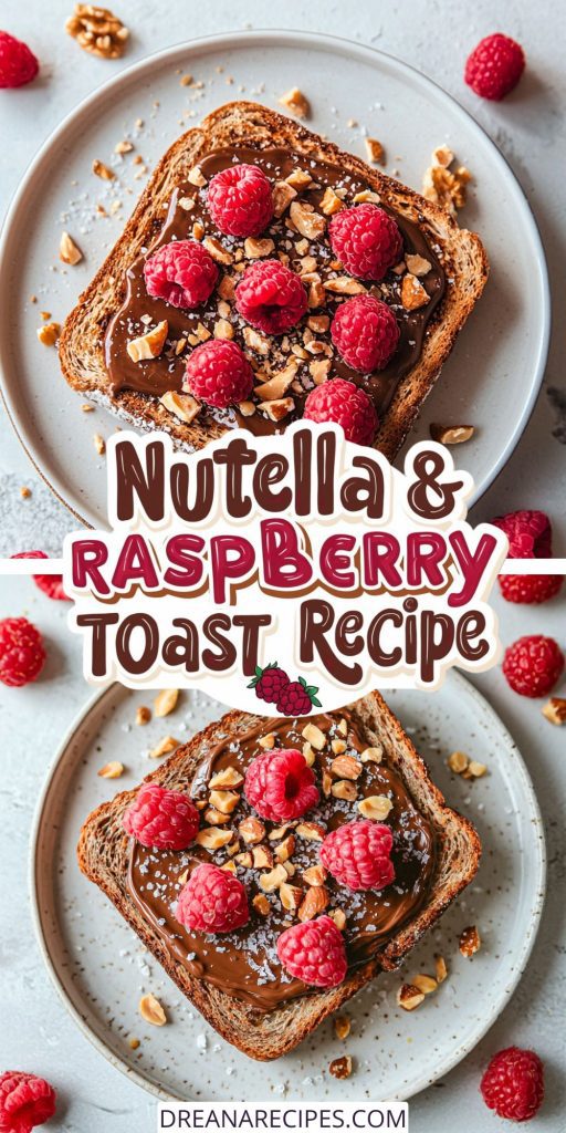 Nutella & Raspberry Toast recipe