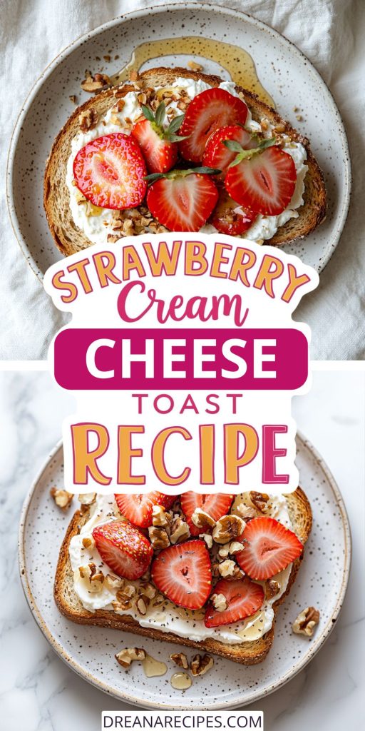 Strawberry Cream Cheese Toast Recipe