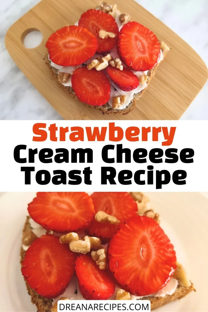 Strawberry Cream Cheese Toast Recipe